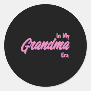 Add Word In My Grandma Era T Shirt  Classic Round Sticker