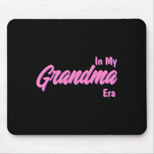Add Word In My Grandma Era T Shirt  Mouse Mat