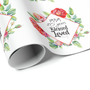 ADD Year Born AGE Birthday Gift for Women Roses Wrapping Paper