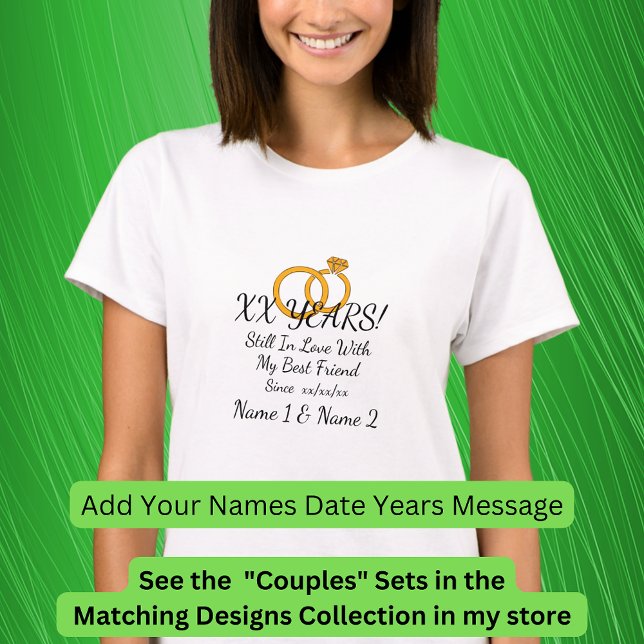 Add Years, Date, Names, Wedding Anniversary Couple T-Shirt (Creator Uploaded)