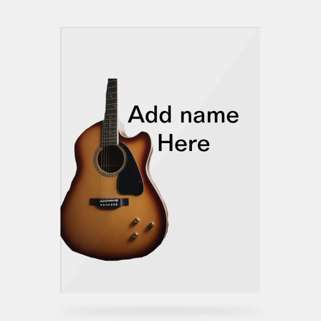 Add you name text brown acoustic guitar editable t acrylic sign (Front)