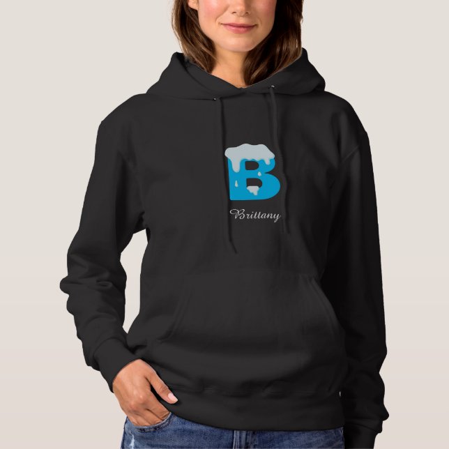 Add you name to your winter's sweatshirt letter B) (Front)
