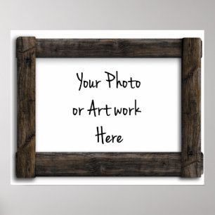 Add Your Art or Photo Old "Wooden" Frame Template Poster