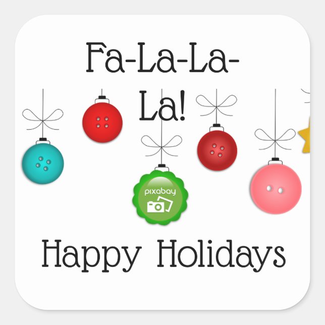 Add Your Business Logo "Fa-La-La-La" Holiday Square Sticker (Front)