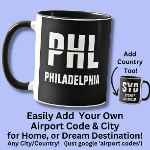 Add Your Code City, Airport Code PHL Philadelphia Mug