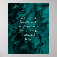 Add Your Custom Quote Black Marble Bright Teal