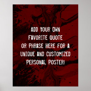 Add Your Custom Quote Black Marble, Burgundy Red Poster