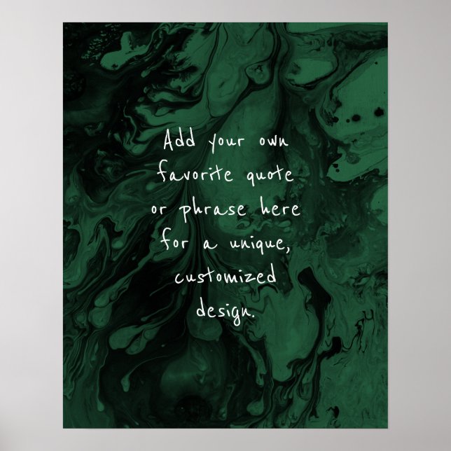Add Your Custom Quote Black Marble Dark Leaf Green Poster (Front)