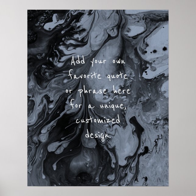 Add Your Custom Quote Black Marble, Dusty Blue Poster (Front)