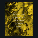 Add Your Custom Quote Black Marble, Mustard Yellow Poster<br><div class="desc">The background is covered in a graphic that simulates black marble with transparent spaces that let your chosen color show through, Change the design's background to any color you like for a unique effect. Over the texture, a template field was added for your text. Use this space to add your...</div>
