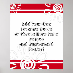 Add Your Custom Quote Stripes Flowers Cherry Red Poster
