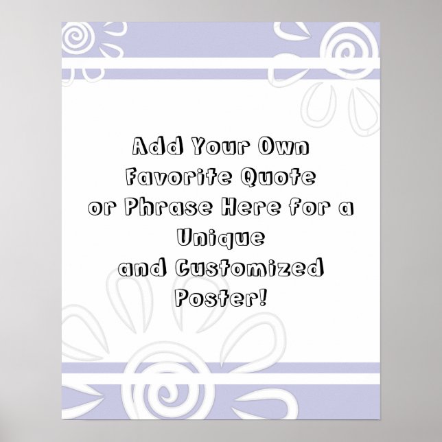 Add Your Custom Quote Stripes & Flowers Lavender Poster (Front)