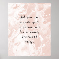 Add Your Custom Quote White Marble, Blush Pink