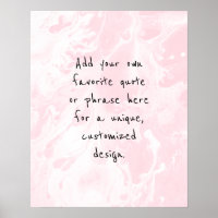 Add Your Custom Quote White Marble, Pastel Pink