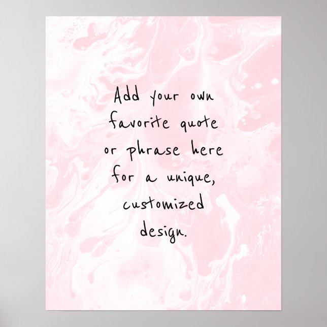 Add Your Custom Quote White Marble, Pastel Pink Poster (Front)