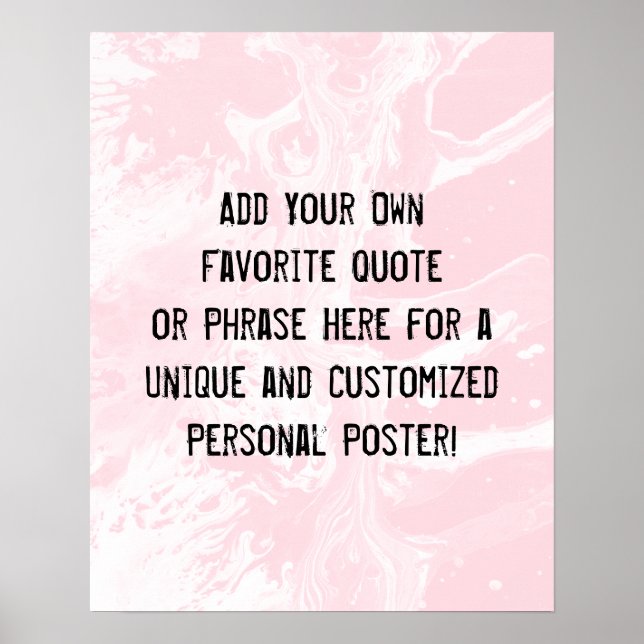 Add Your Custom Quote White Marble Pastel Pink Poster (Front)