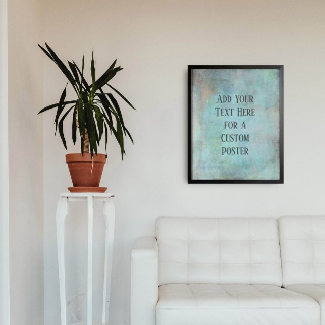 Add Your Custom Text Aqua and Teal Grunge Poster (Creator Uploaded)