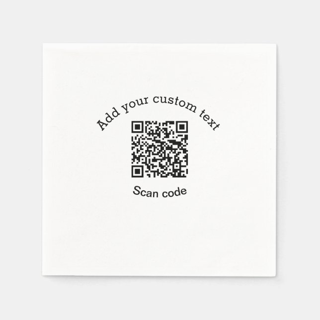 Add your custom text scan QR code business  Napkin (Front)