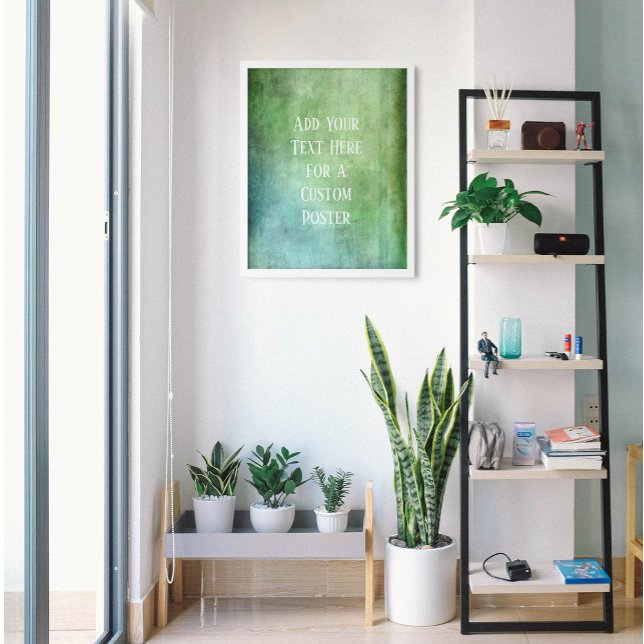 Add Your Custom Text Teal and Green Grunge Poster (Creator Uploaded)