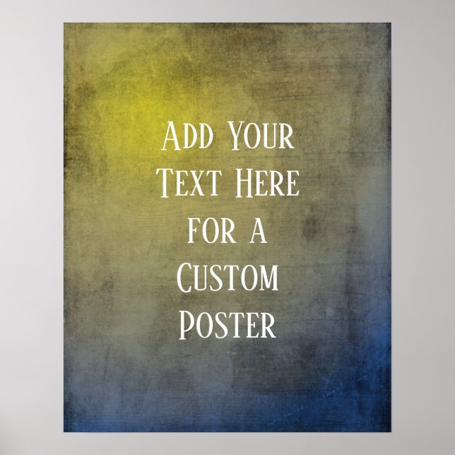 Add Your Custom Text Yellow & Blue Grunge Poster (Front)