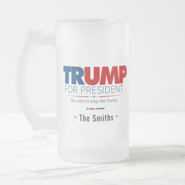 Add Your Family Name Trump for President Frosted Glass Beer Mug (Left)