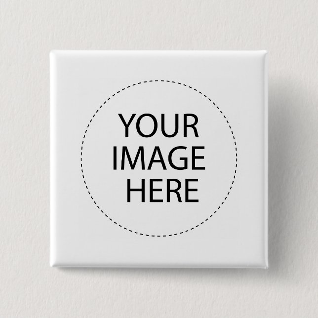 Add Your Image or Text Here 15 Cm Square Badge (Front)