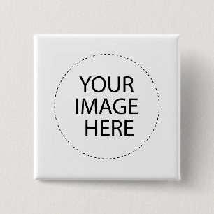 Add Your Image or Text Here 15 Cm Square Badge