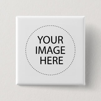 Add Your Image or Text Here 15 Cm Square Badge