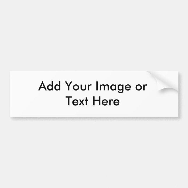 Add Your Image or Text Here Bumper Sticker (Front)