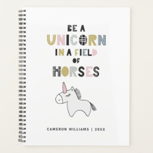 Add Your Name Be A Unicorn In A Field Of Horses Planner