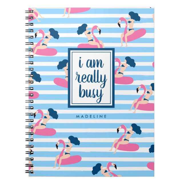 Add Your Name | I Am Really Busy | Bikini Girl Notebook (Front)