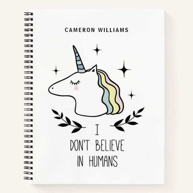 Add Your Name | I Don't Believe In Humans Notebook (Front)