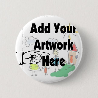 Add your own Artwork or Kid's Artwork for gifts 6 Cm Round Badge