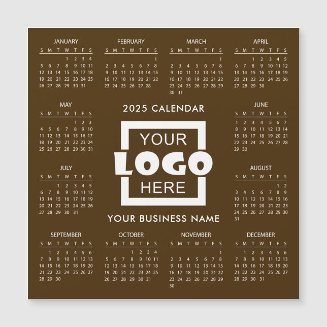 Add Your Own Business Logo 2025 Calendar | Magnet (Front)