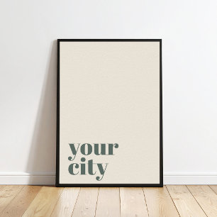 Add your own city name modern city Poster