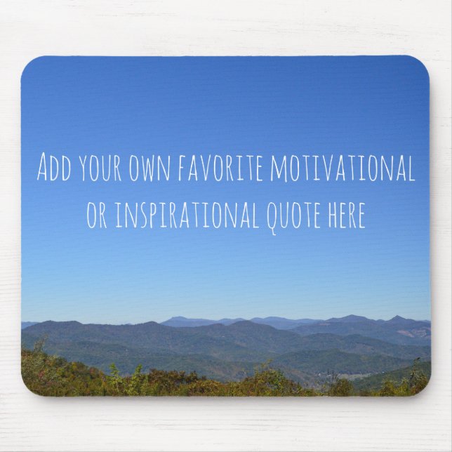 Add Your Own Custom Inspiration Mountain Horizon Mouse Mat (Front)