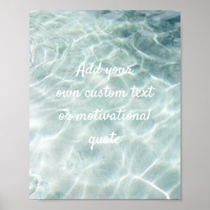 Add Your Own Custom Quote Poster - Ocean