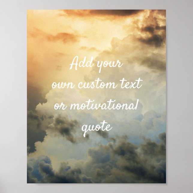 Add Your Own Custom Quote Poster - Sunshine Clouds (Front)