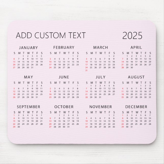 add your own custom text 2025 Calendar Pink Mouse Mat (Front)
