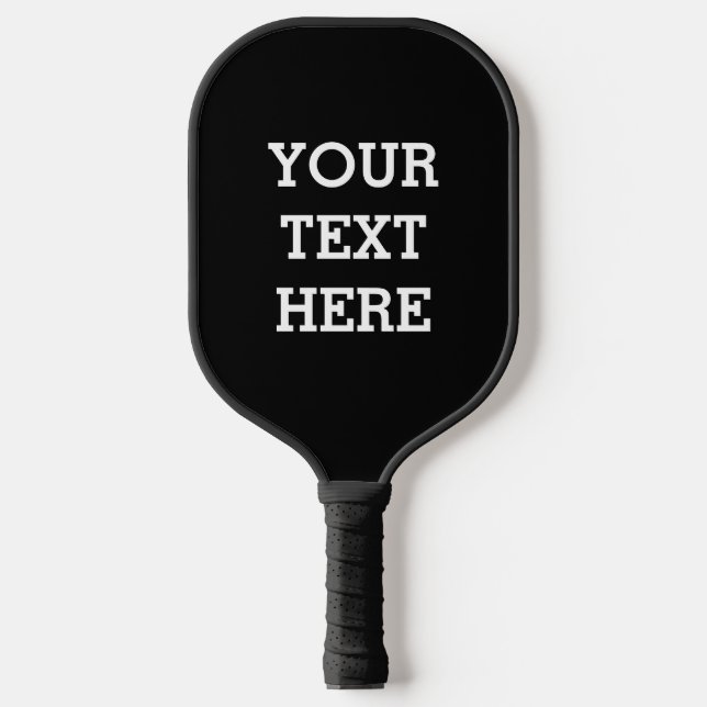 Add Your Own Custom Text Here Black and White Pickleball Paddle (Front)