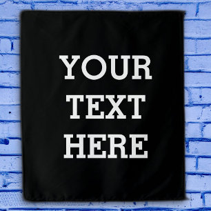 Add Your Own Custom Text Here Black and White Tapestry