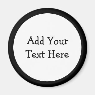 Add Your Own Custom Text To This Magnet