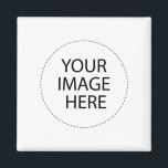 Add Your Own Image Or Text Magnet<br><div class="desc">Add Your Own Image Or Text</div>