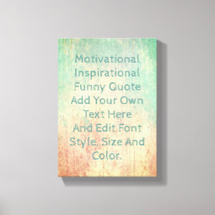 Add your own quote canvas print