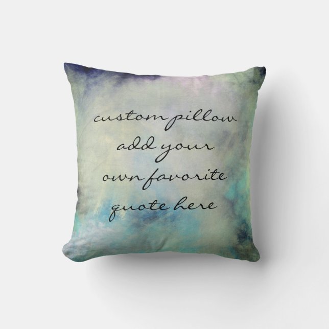add your own quote pillow for custom decor (Front)