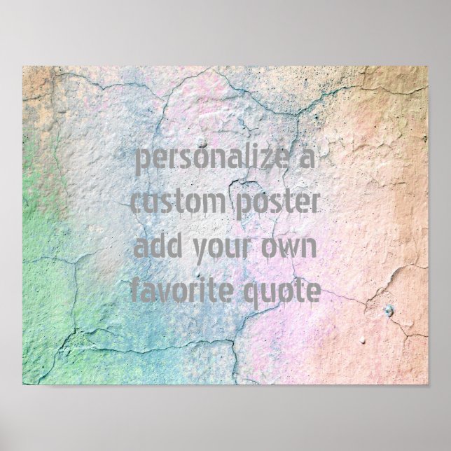 add your own quote poster cracked stucco design (Front)