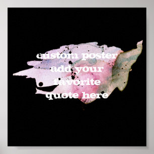 add your own quote poster watercolor design