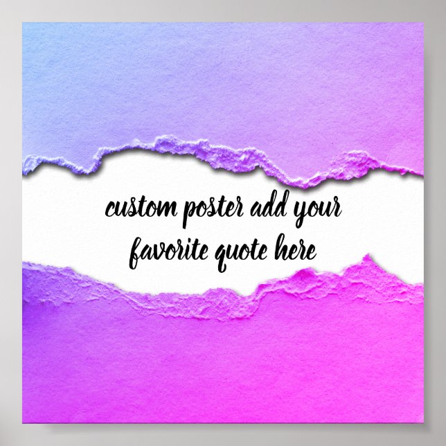 add your own quote purple, pink and blue poster (Front)