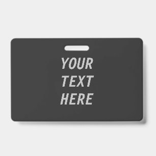 Add Your Own Text ID Badge