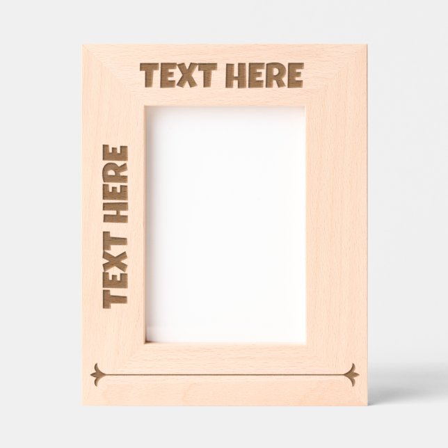 ADD YOUR OWN TEXT laser  Etched Frames (Front)